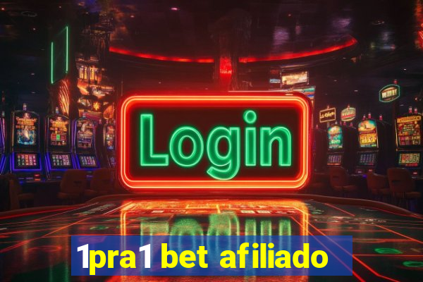 1pra1 bet afiliado